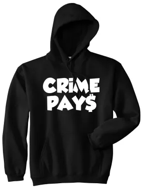 Crime Pays Bubble Letters Money Sign Pullover Hoodie Hoody