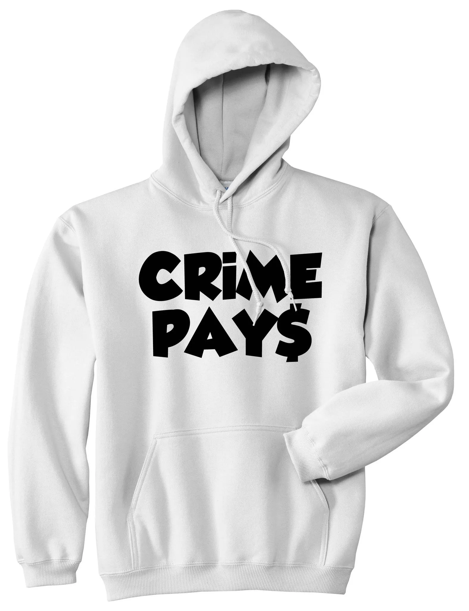 Crime Pays Bubble Letters Money Sign Pullover Hoodie Hoody