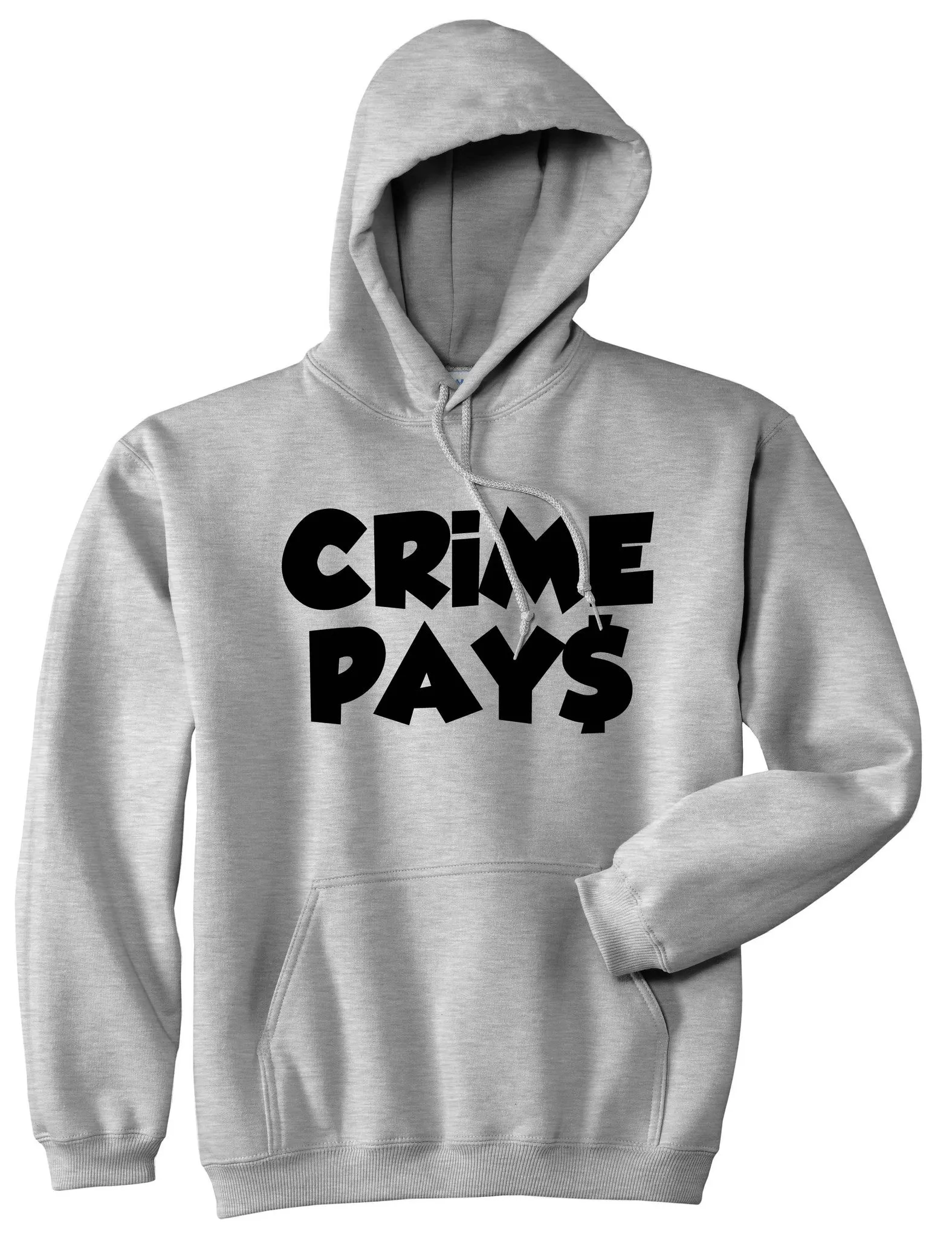 Crime Pays Bubble Letters Money Sign Pullover Hoodie Hoody